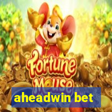 aheadwin bet